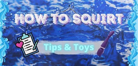 best toys to squirt|How to Squirt Using a Vibrator – Simple Guide